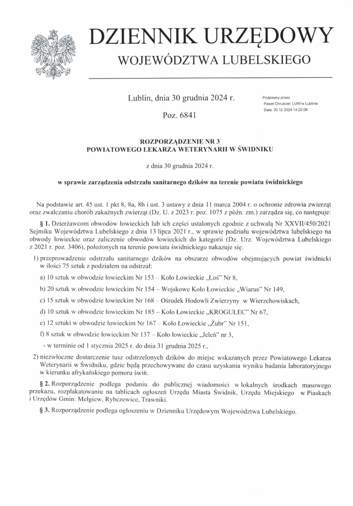 Rozporządzenia Nr 3 Powiatowego Lekarza Weterynarii w Świdniku z dnia 30 grudnia 2024 r. w sprawie zarządzenia odstrzału sanitarnego dzików na terenie powiatu świdnickiego