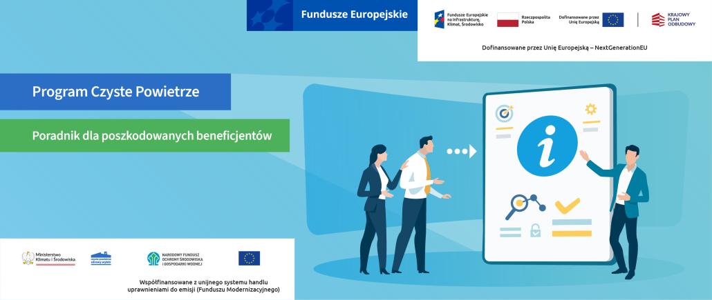 Program Czyste Powietrze - Poradnik dla poszkodowanych beneficjentów