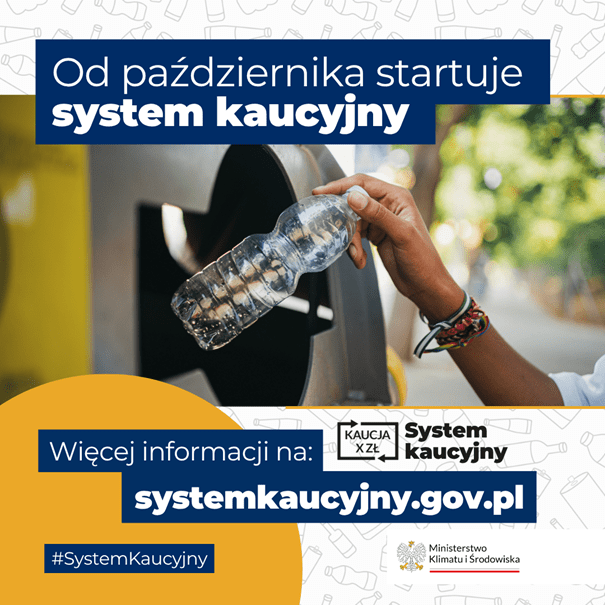 Od października startuje system kaucyjny Więcej informacji na: systemkaucyjny.gov.pl #SystemKaucyjny
