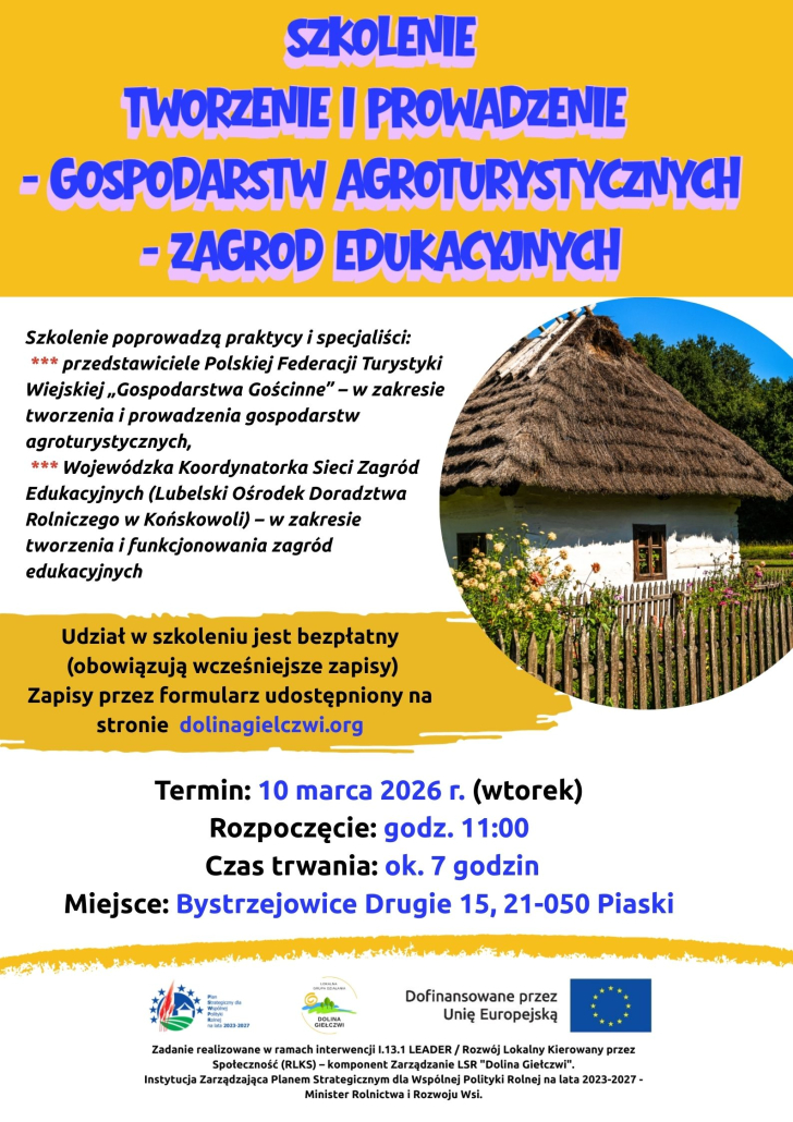 Szkolenie w zakresie tworzenia gospodarstw agroturystycznych i zagród edukacyjnych