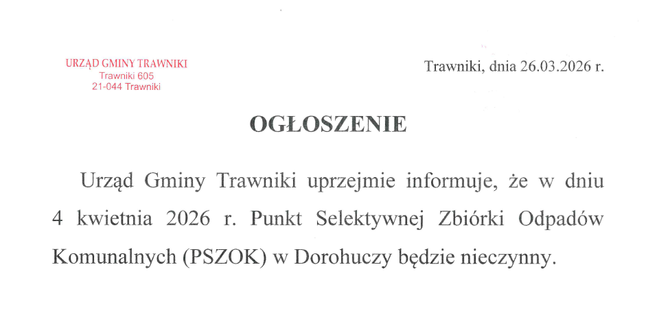 Informacja o zamknięciu Punktu Selektywnej Zbiórki Odpadów Komunalnych (PSZOK) w Dorohuczy w dniu 4 kwietnia 2026 r.